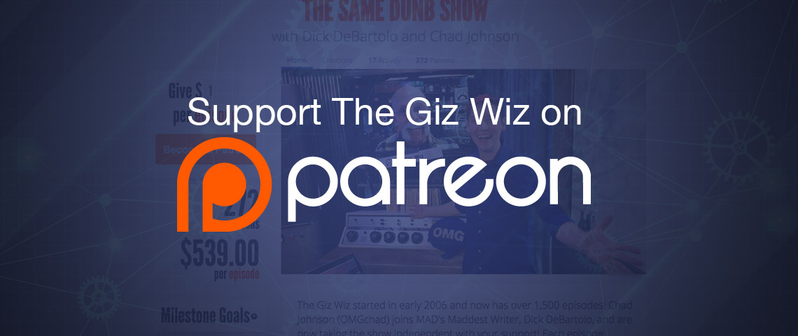 The Giz Wiz on Patreon